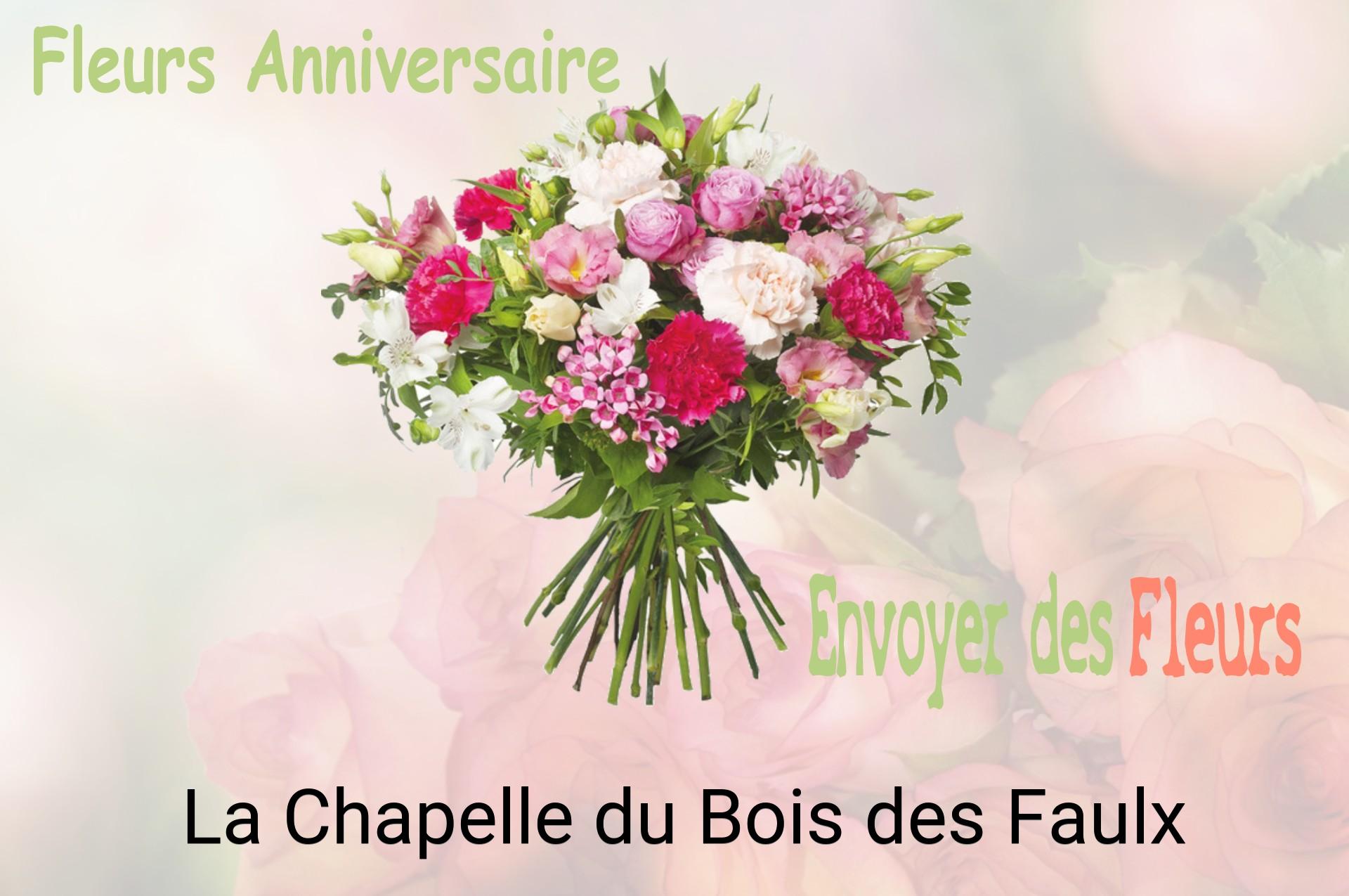Bouquet de fleurs d’anniversaire livré à La Chapelle-du-Bois-des-Faulx